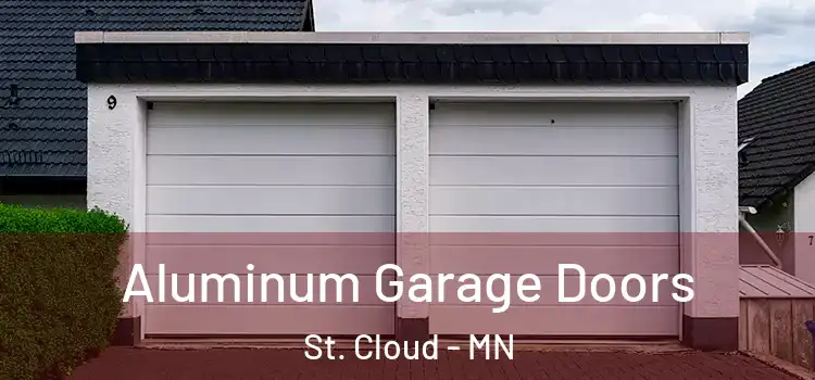  Aluminum Garage Doors St. Cloud - MN