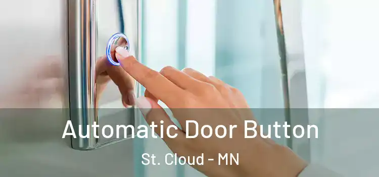 Automatic Door Button St. Cloud - MN