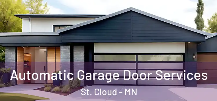  Automatic Garage Door Services St. Cloud - MN