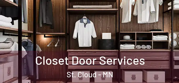 Closet Door Services St. Cloud - MN