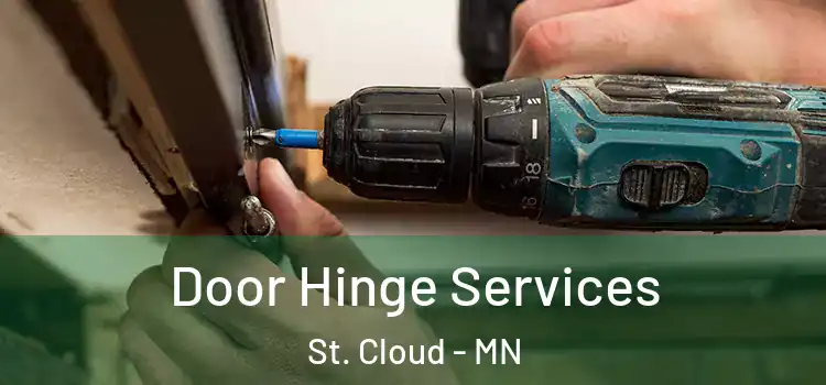 Door Hinge Services St. Cloud - MN