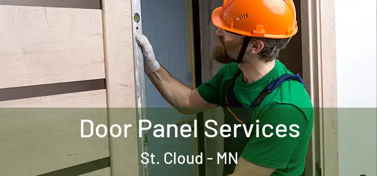 Door Panel Services St. Cloud - MN