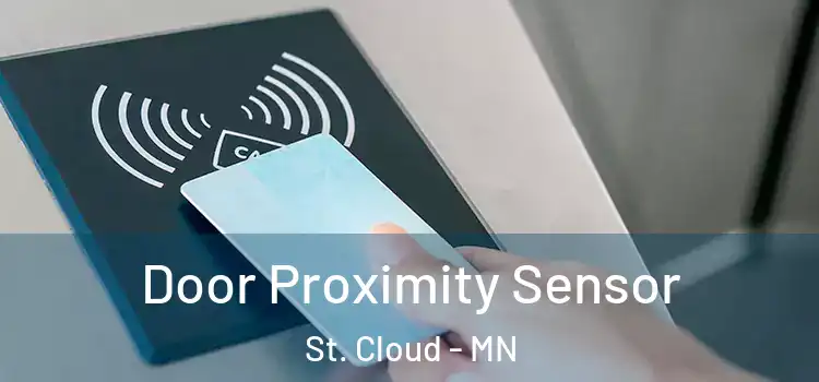 Door Proximity Sensor St. Cloud - MN