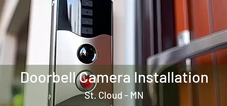  Doorbell Camera Installation St. Cloud - MN