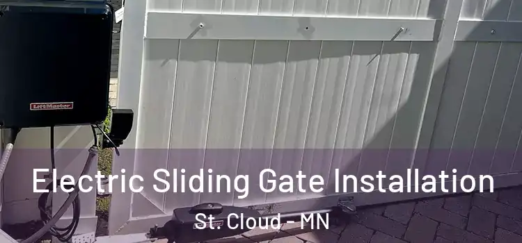 Electric Sliding Gate Installation St. Cloud - MN