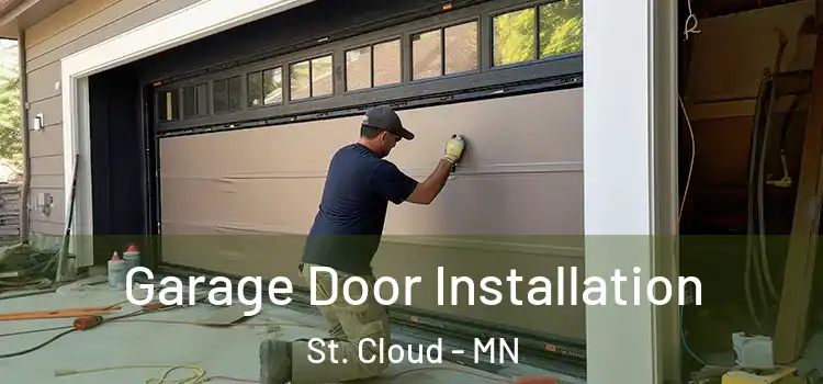  Garage Door Installation St. Cloud - MN