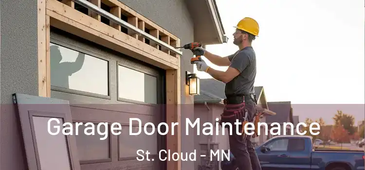  Garage Door Maintenance St. Cloud - MN