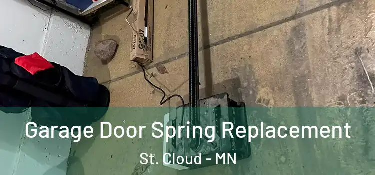  Garage Door Spring Replacement St. Cloud - MN