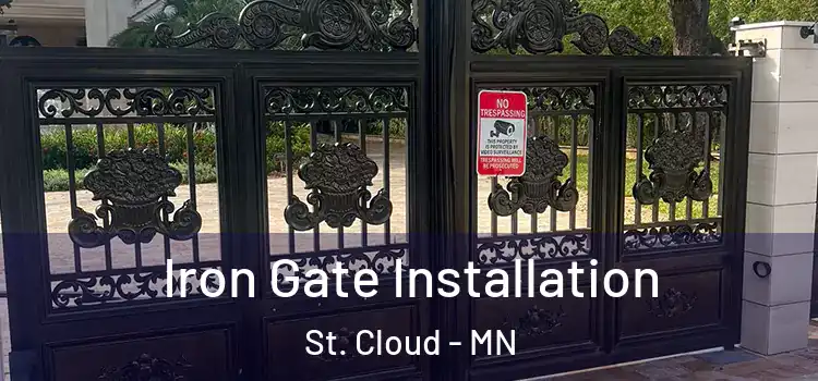 Iron Gate Installation St. Cloud - MN