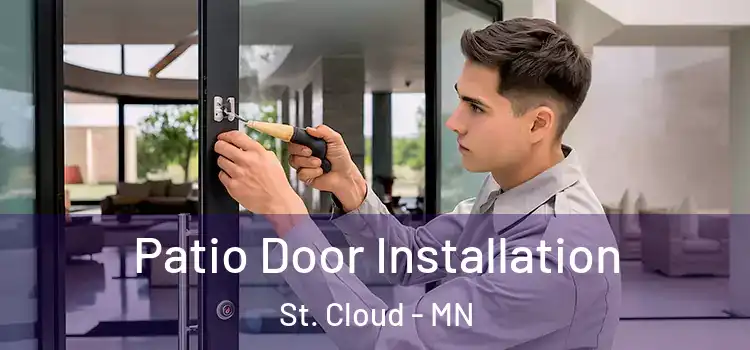 Patio Door Installation St. Cloud - MN