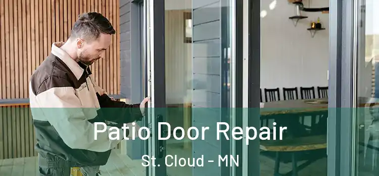  Patio Door Repair St. Cloud - MN