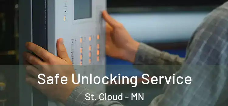  Safe Unlocking Service St. Cloud - MN