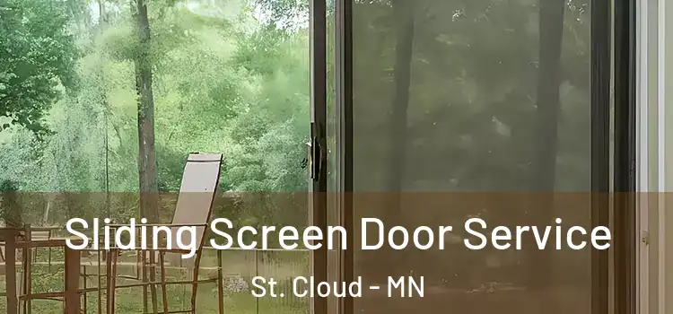 Sliding Screen Door Service St. Cloud - MN