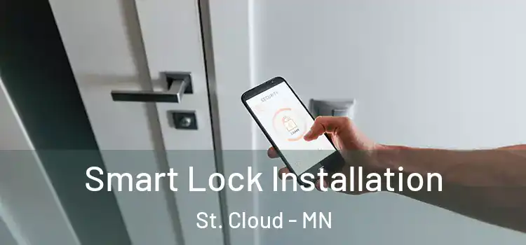 Smart Lock Installation St. Cloud - MN