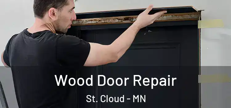  Wood Door Repair St. Cloud - MN